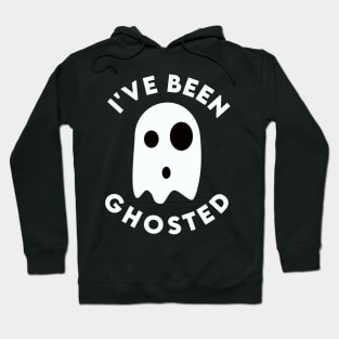 I've been Ghosted - Halloween Hoodie